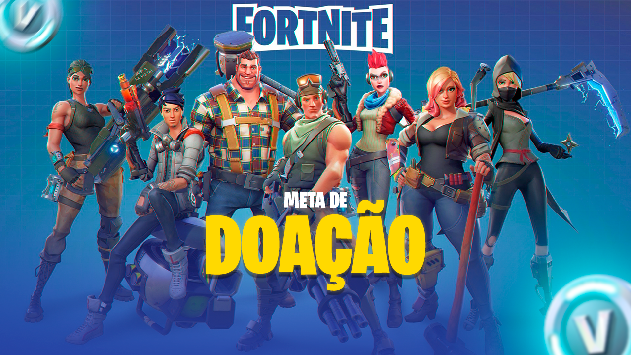 Meta de Doação Fortnite